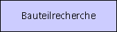 Bauteilrecherche