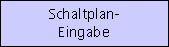 Schaltplan-Eingabe