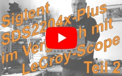 Erklärvideo zu Teil 2: Siglent SDS2204x-Plus im Vergleich mit Teledyne LeCroy-Oszilloskop